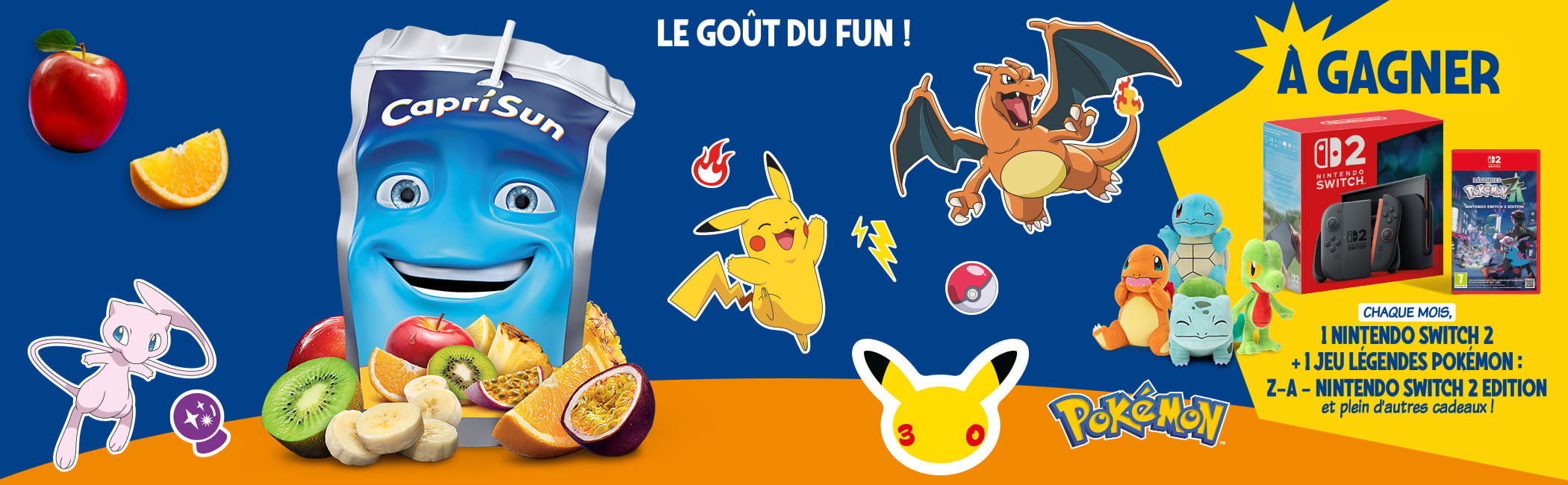 Le goût du fun ! à gagner chaque mois une Nintendo Switch 2 + 1 jeu Pokémon Z-A Nintendo Switch 2 édition et plein d'autres cadeaux !